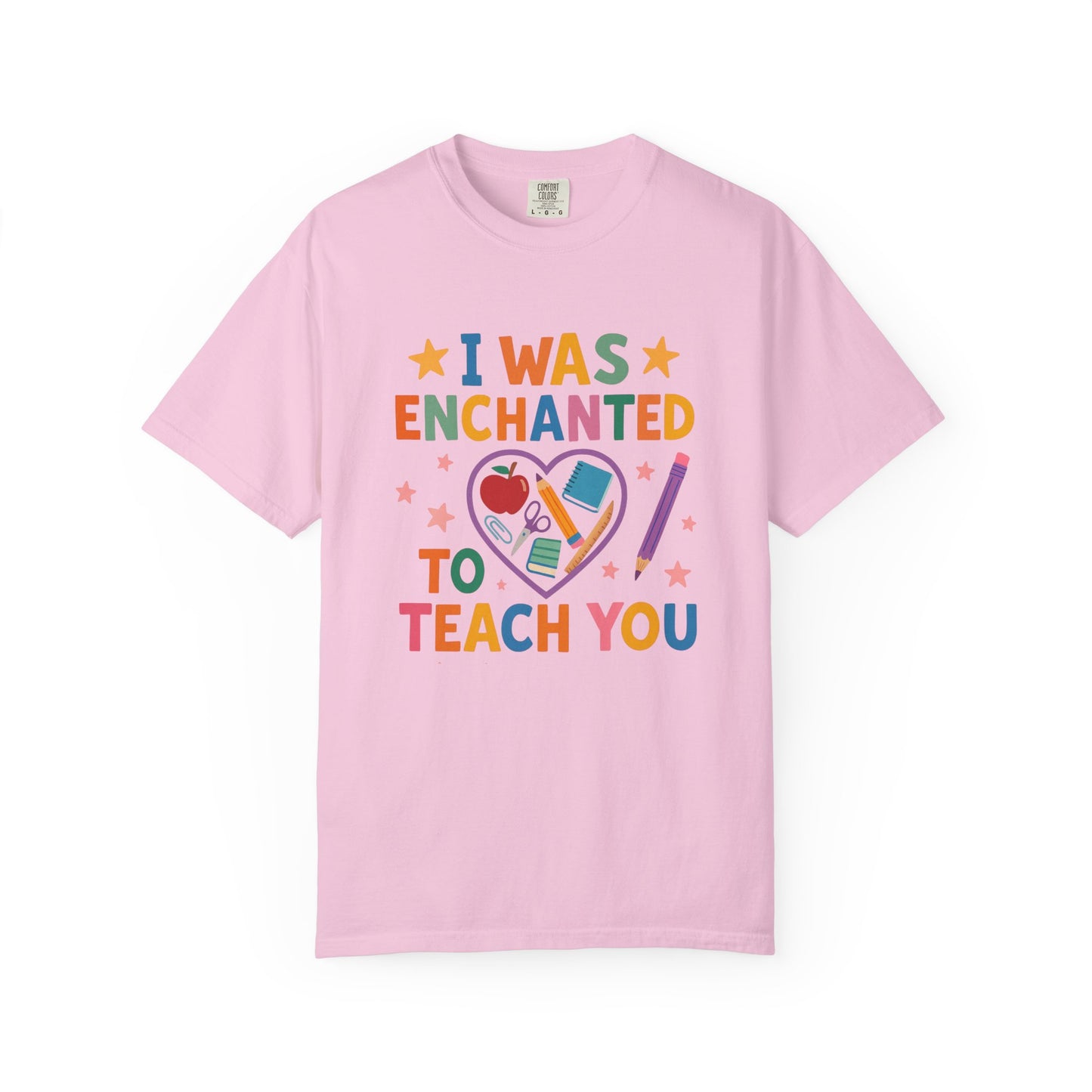 I Was Enchanted to Teach You Tee