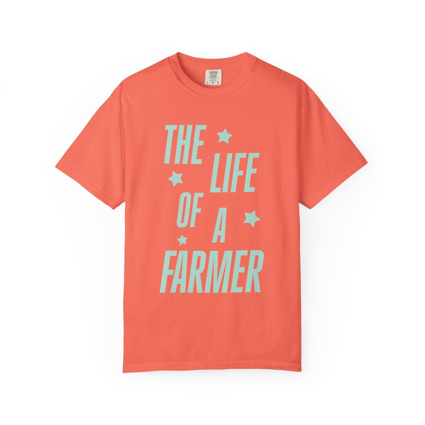 The Life of a Farmer Showgirl Tee
