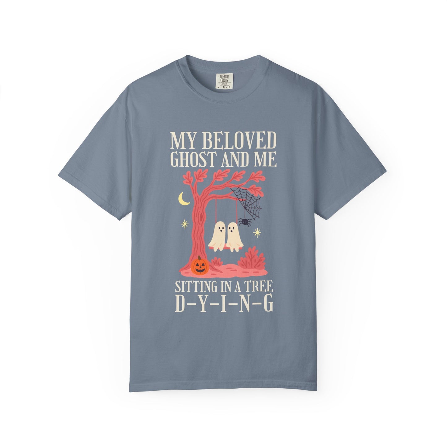 My Beloved Ghost Tee