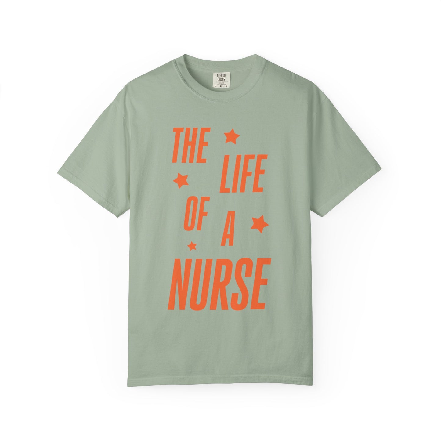 The Life of a Nurse Showgirl Tee
