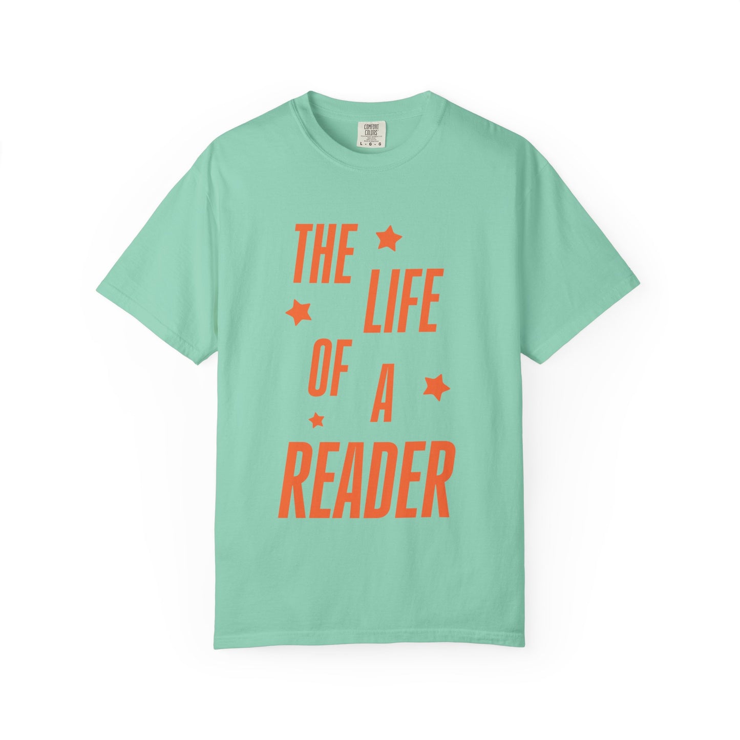 The Life of a Reader Showgirl Tee