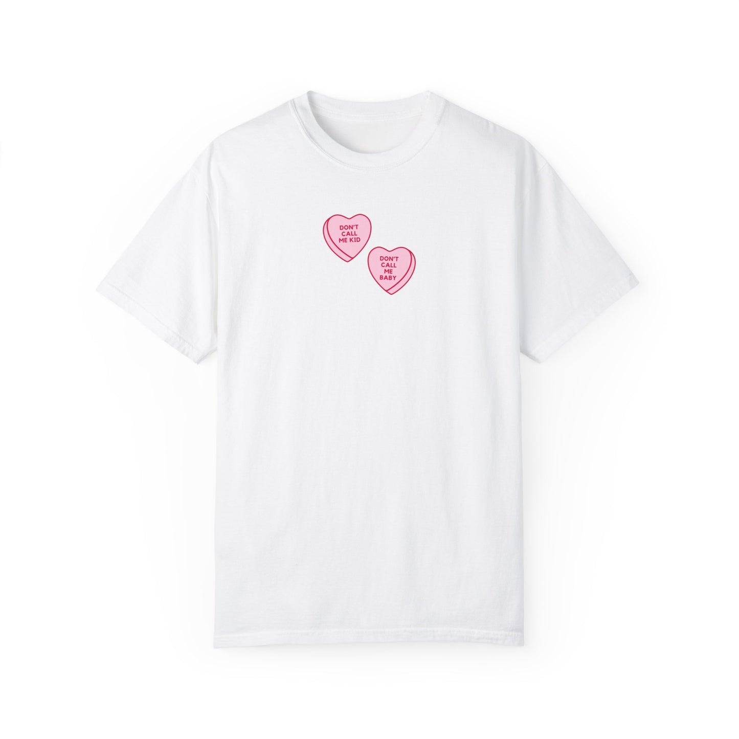 Don't Call Me Baby Heart Candy Tee
