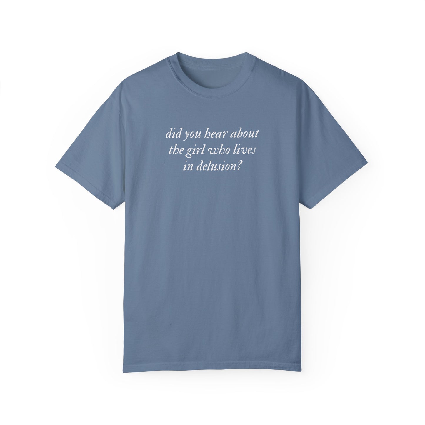 The Girl Who Lives in Delusion Minimalist Tee