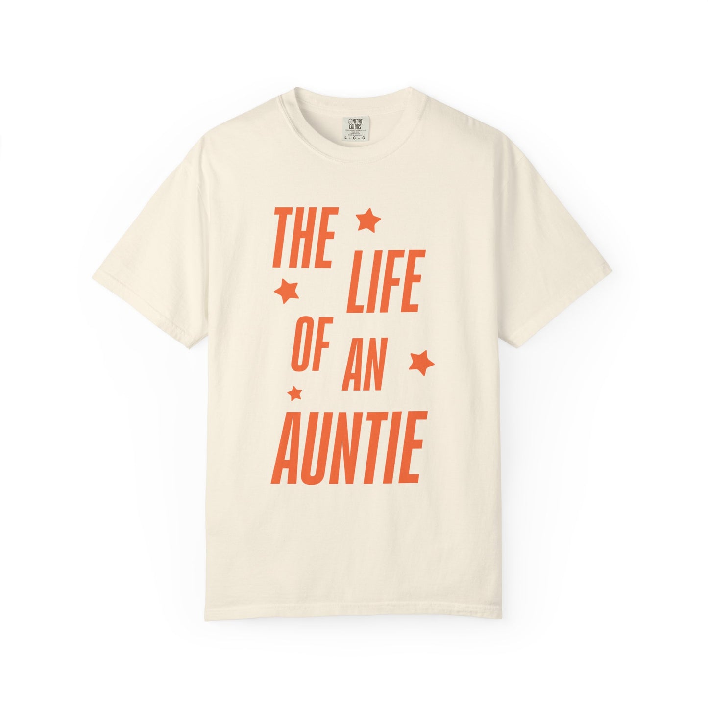 The Life of an Auntie Showgirl Tee