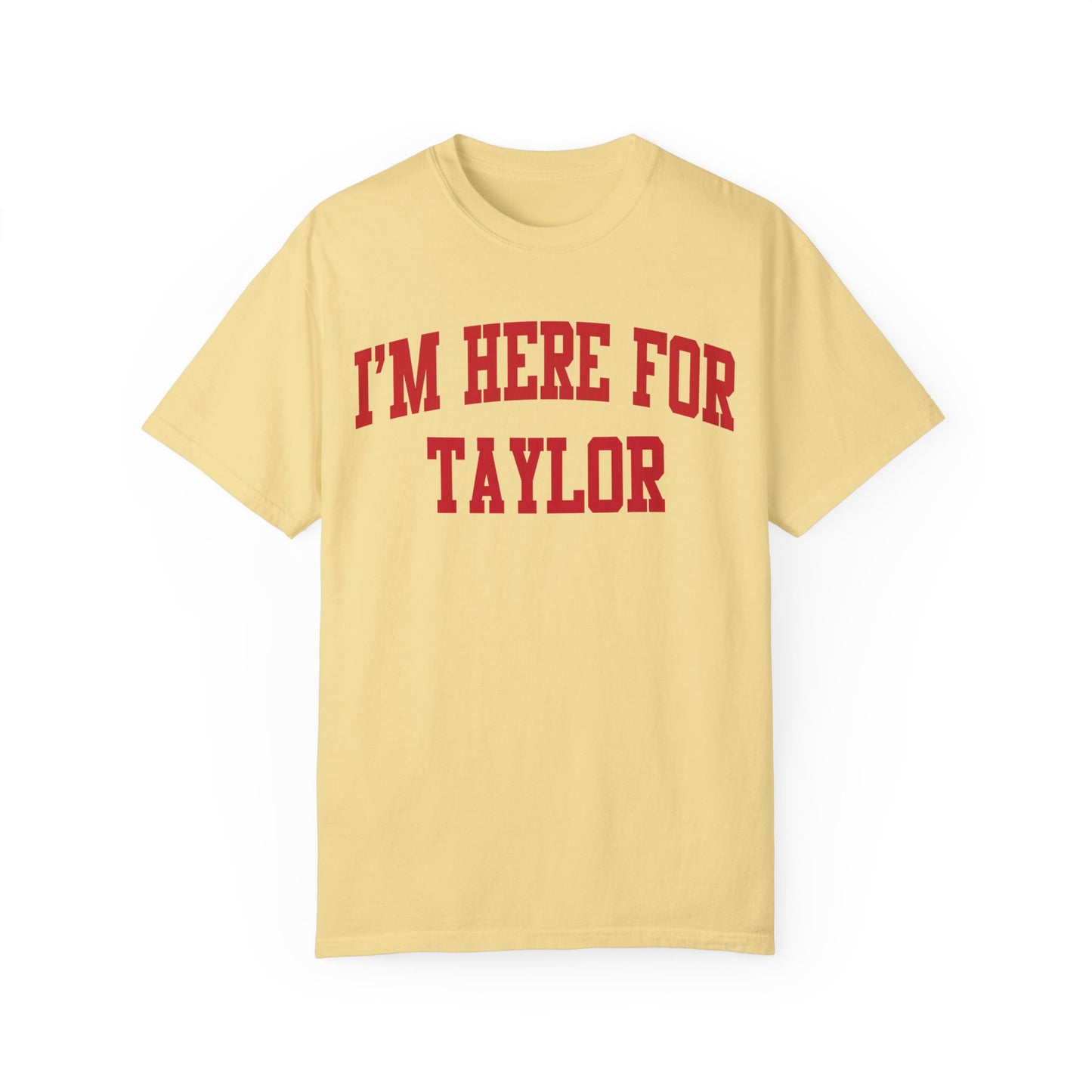 Here for Taylor Jersey Tee