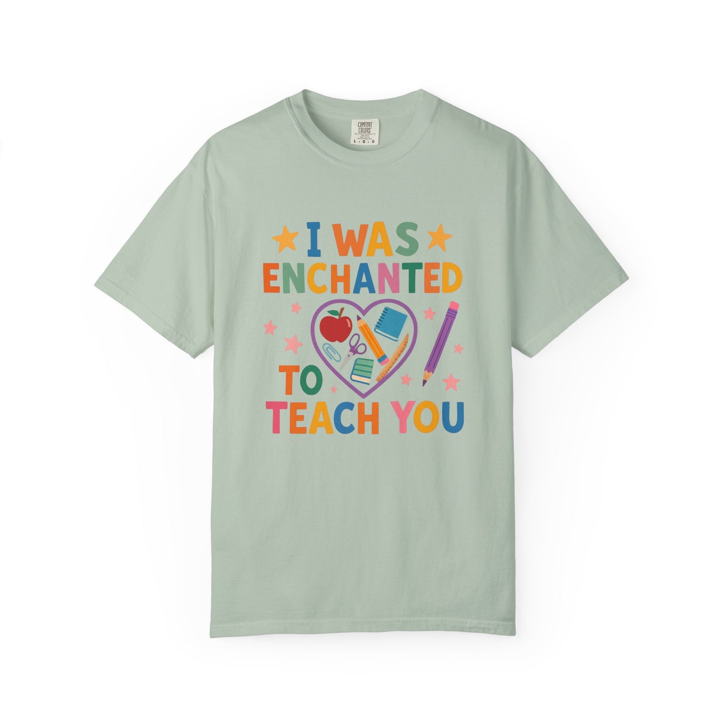 I Was Enchanted to Teach You Tee