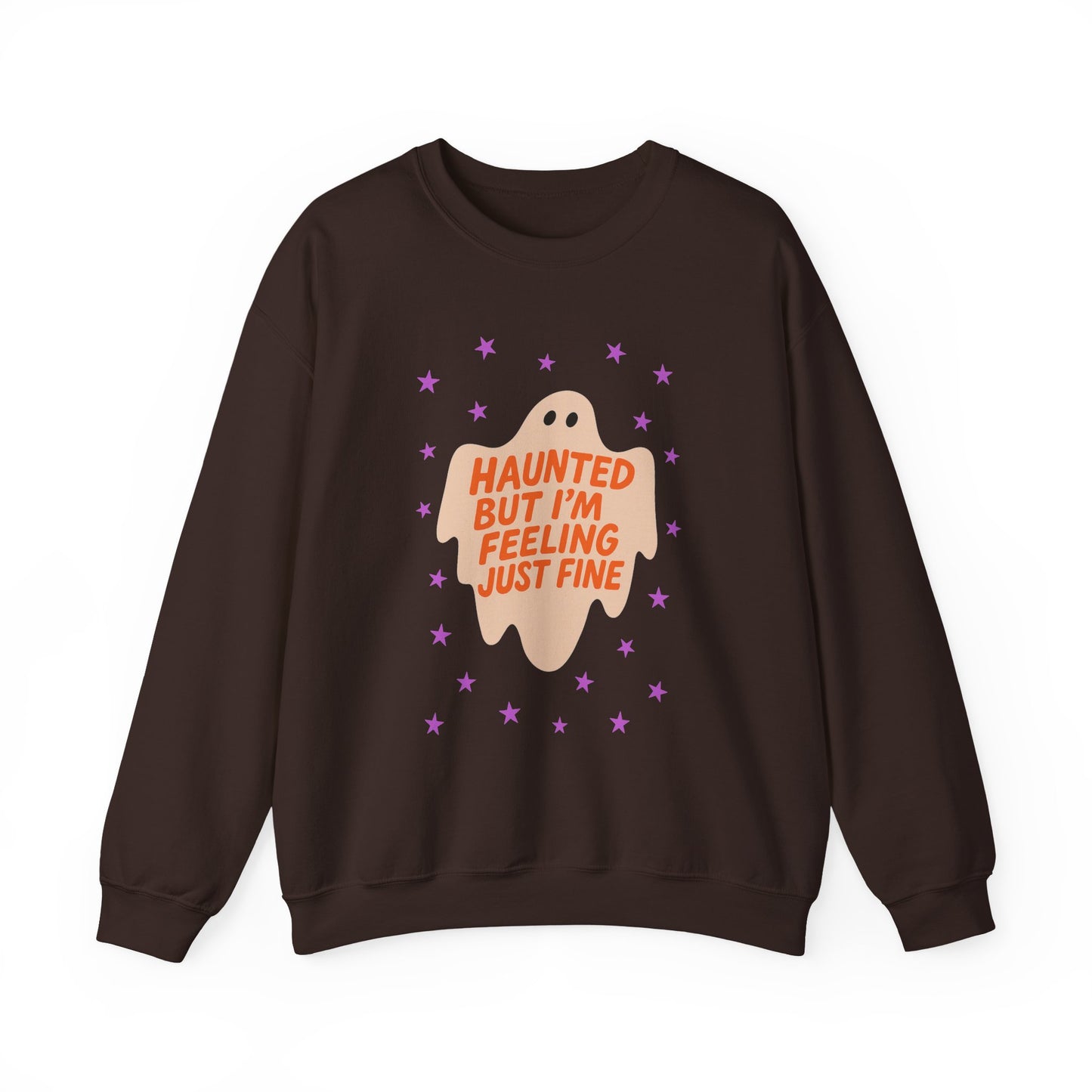 Haunted But I'm Feeling Just Fine Crewneck