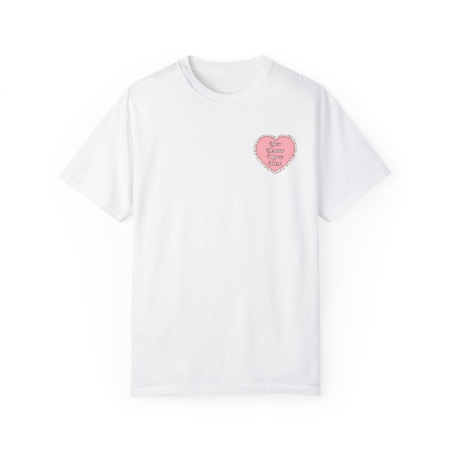 But Daddy I Love Him Lace Heart Shirt