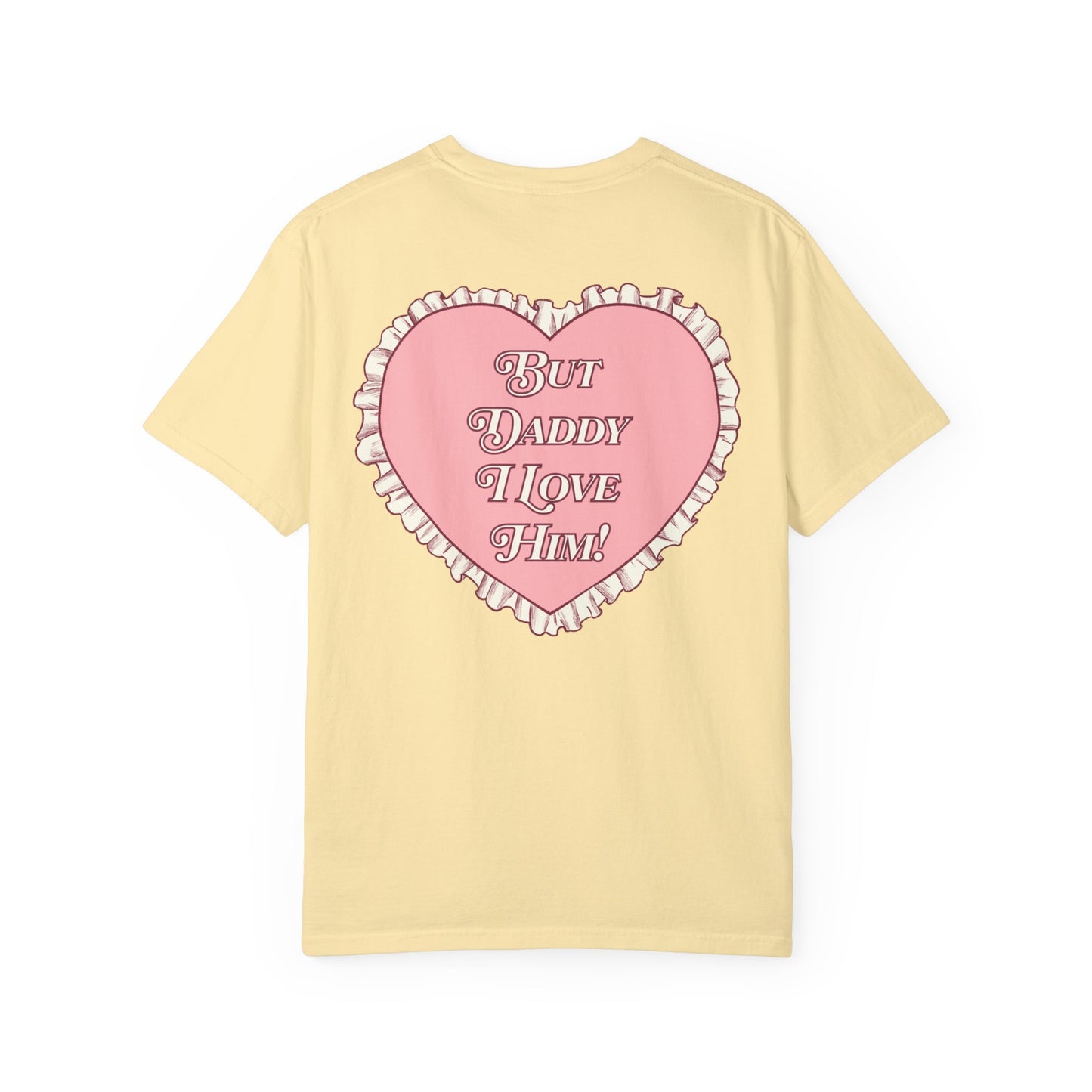 But Daddy I Love Him Lace Heart Shirt