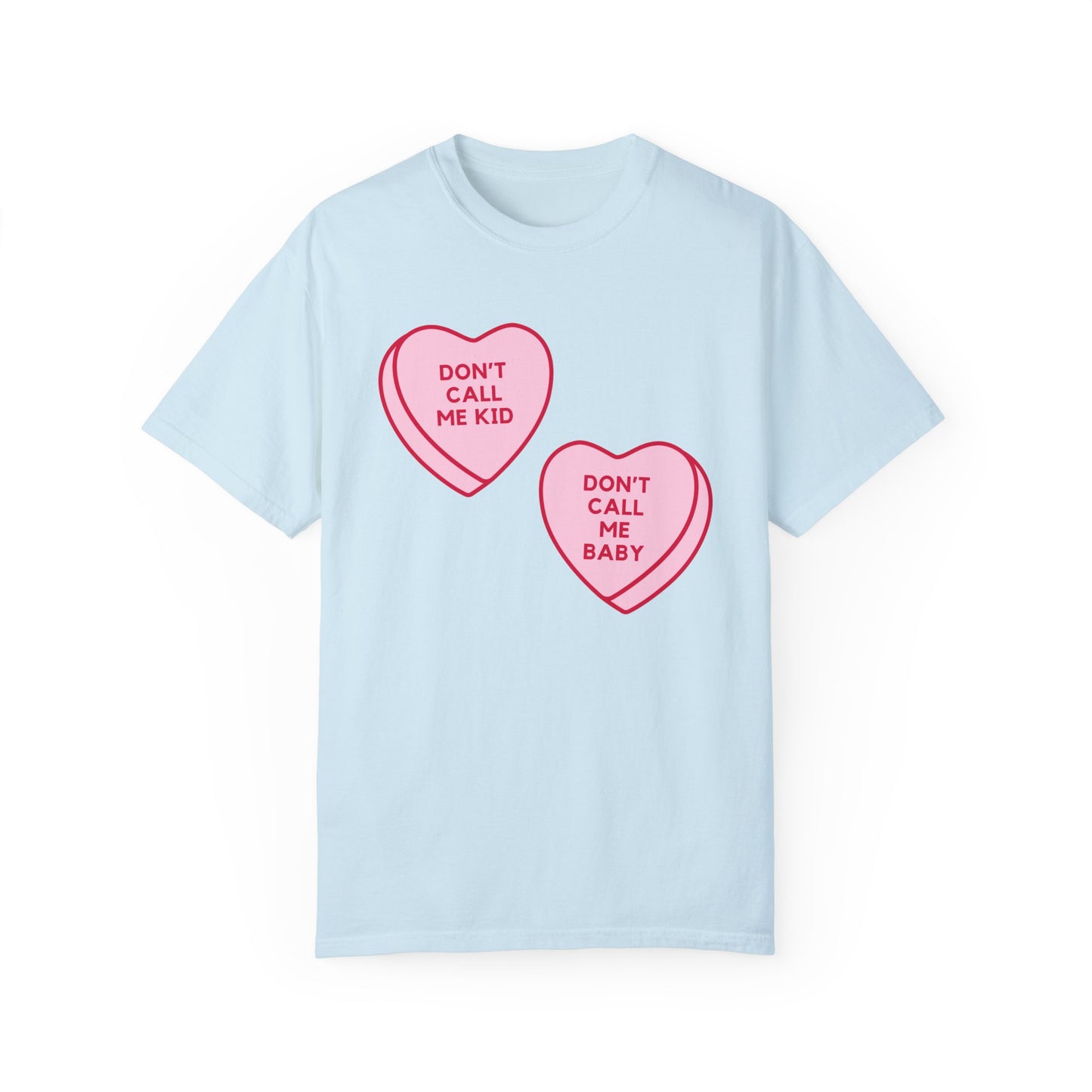 Don't Call Me Baby Tee