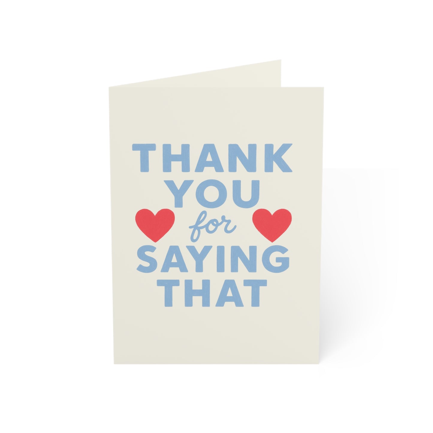 Thank You for Saying That Greeting Card Pack