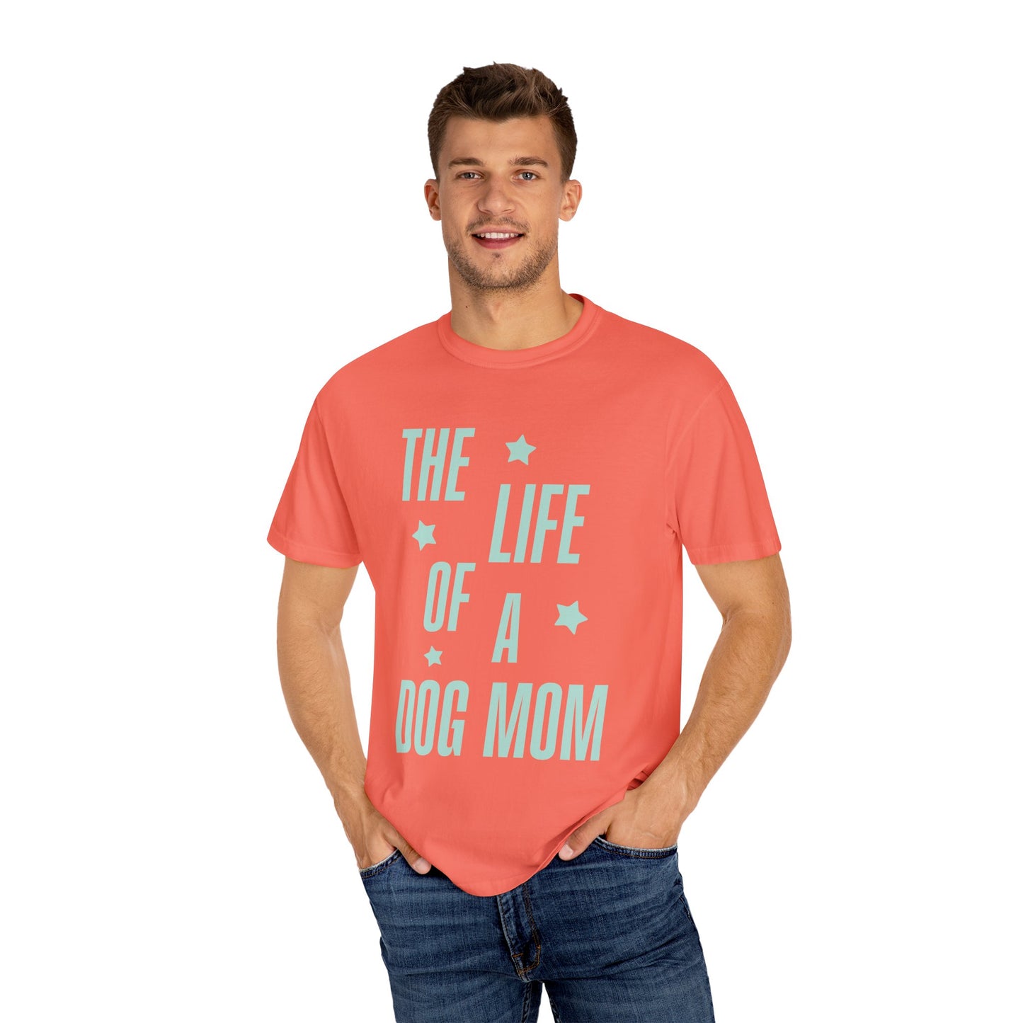 The Life of a Dog Mom Showgirl Tee