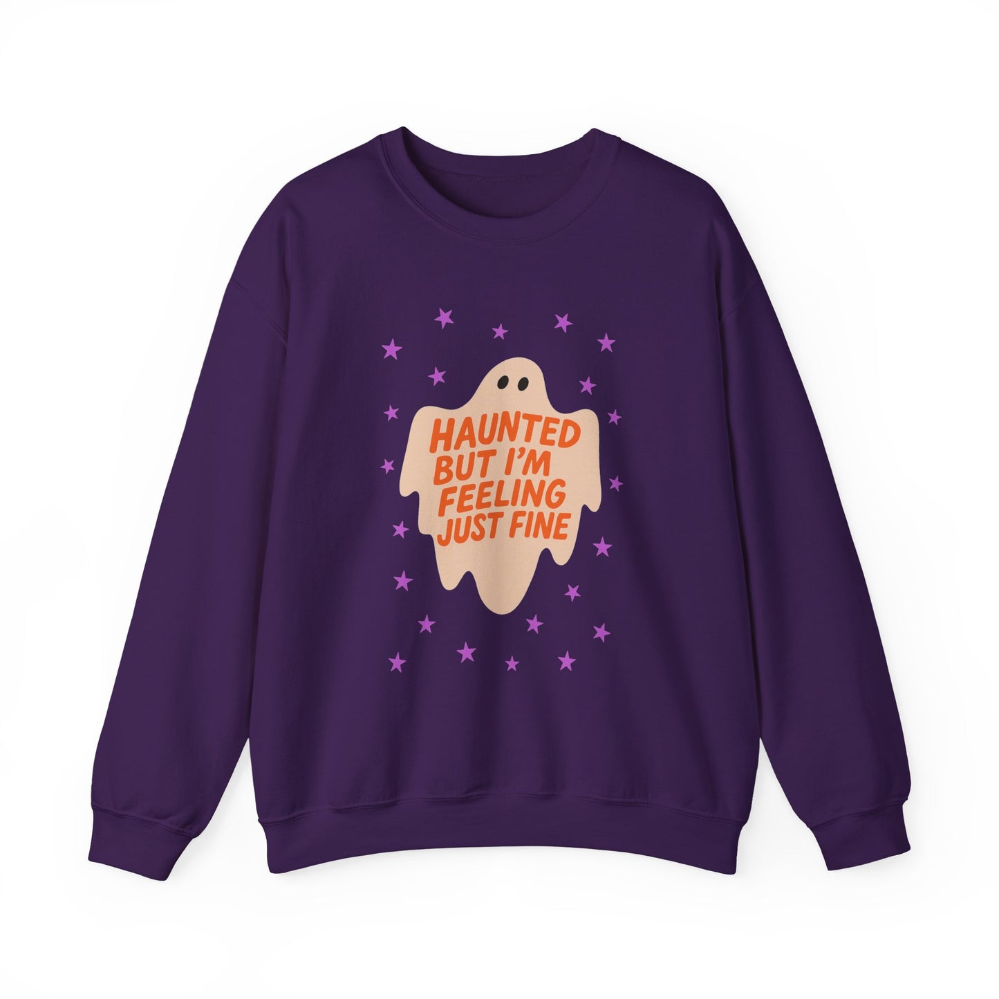 Haunted But I'm Feeling Just Fine Crewneck