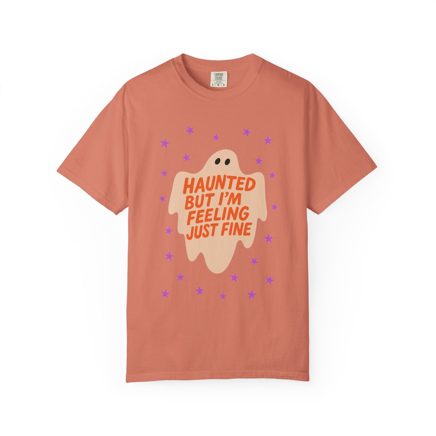 Haunted But I'm Feeling Just Fine Tee