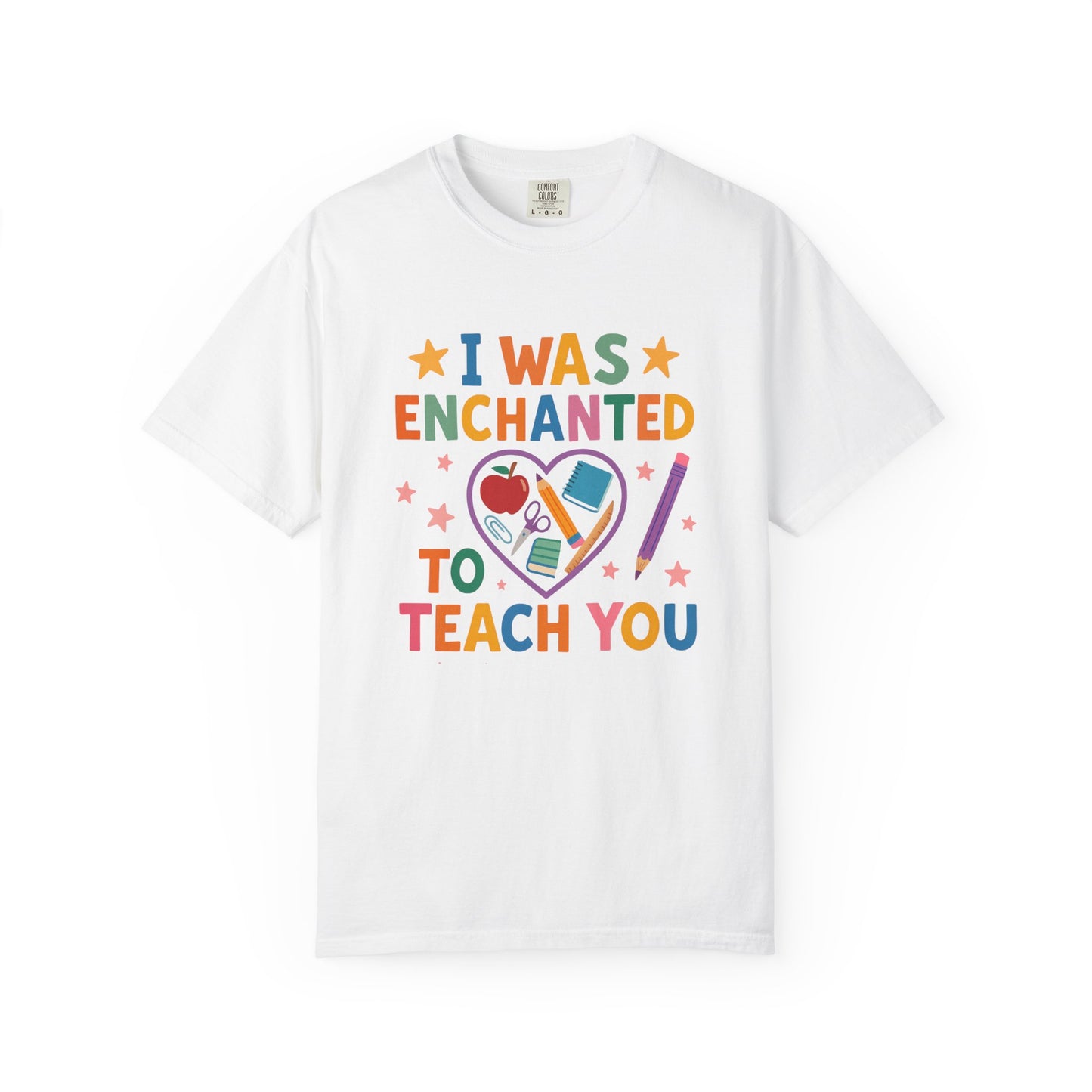 I Was Enchanted to Teach You Tee