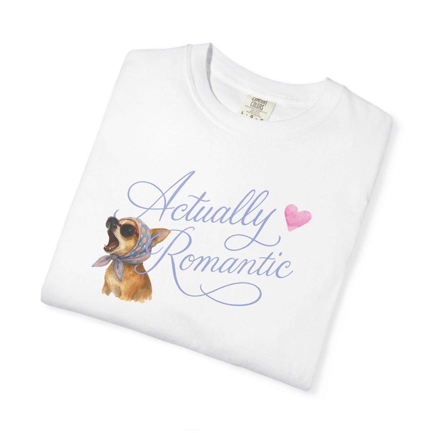 Actually Romantic Tee