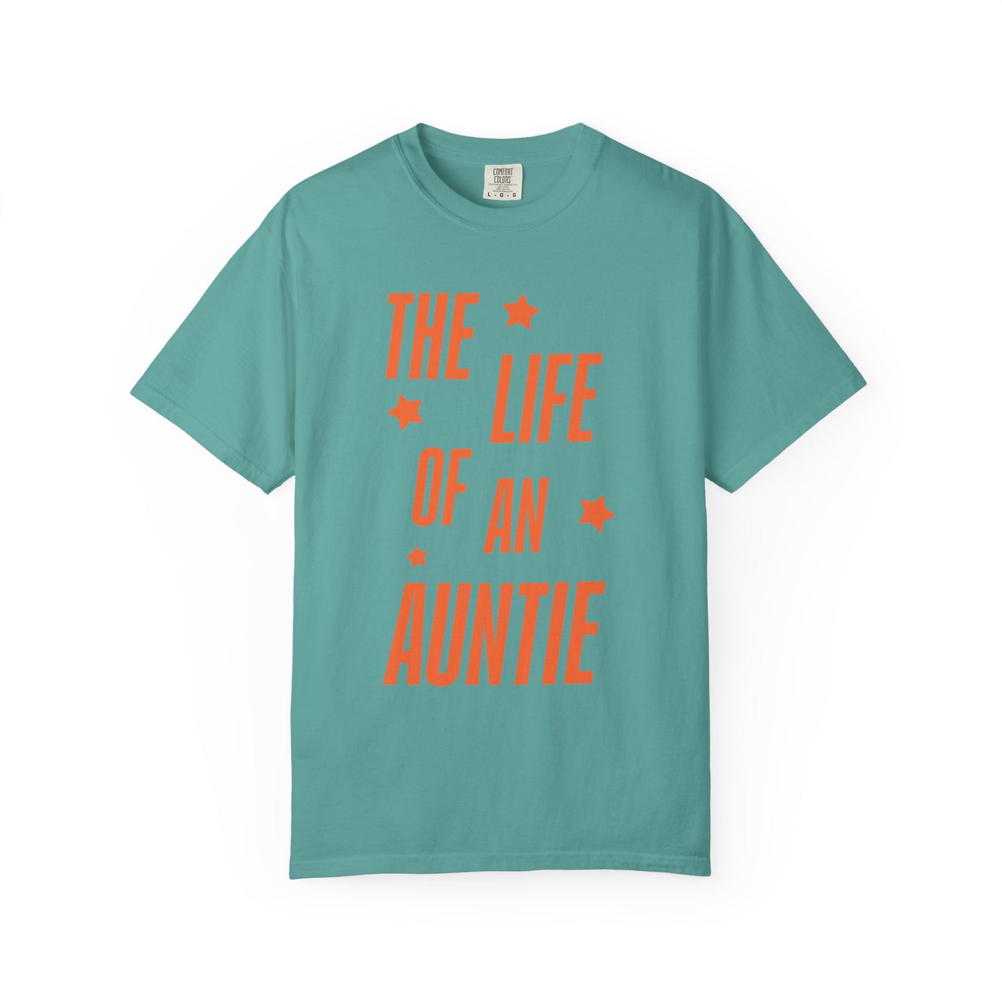 The Life of an Auntie Showgirl Tee