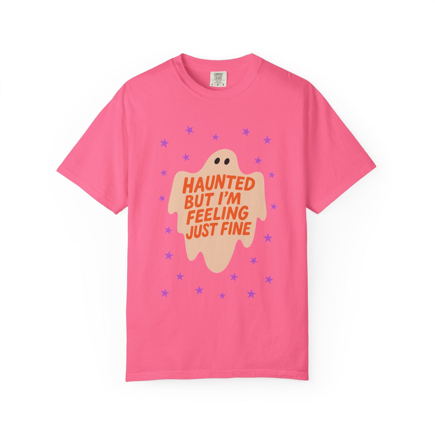 Haunted But I'm Feeling Just Fine Tee