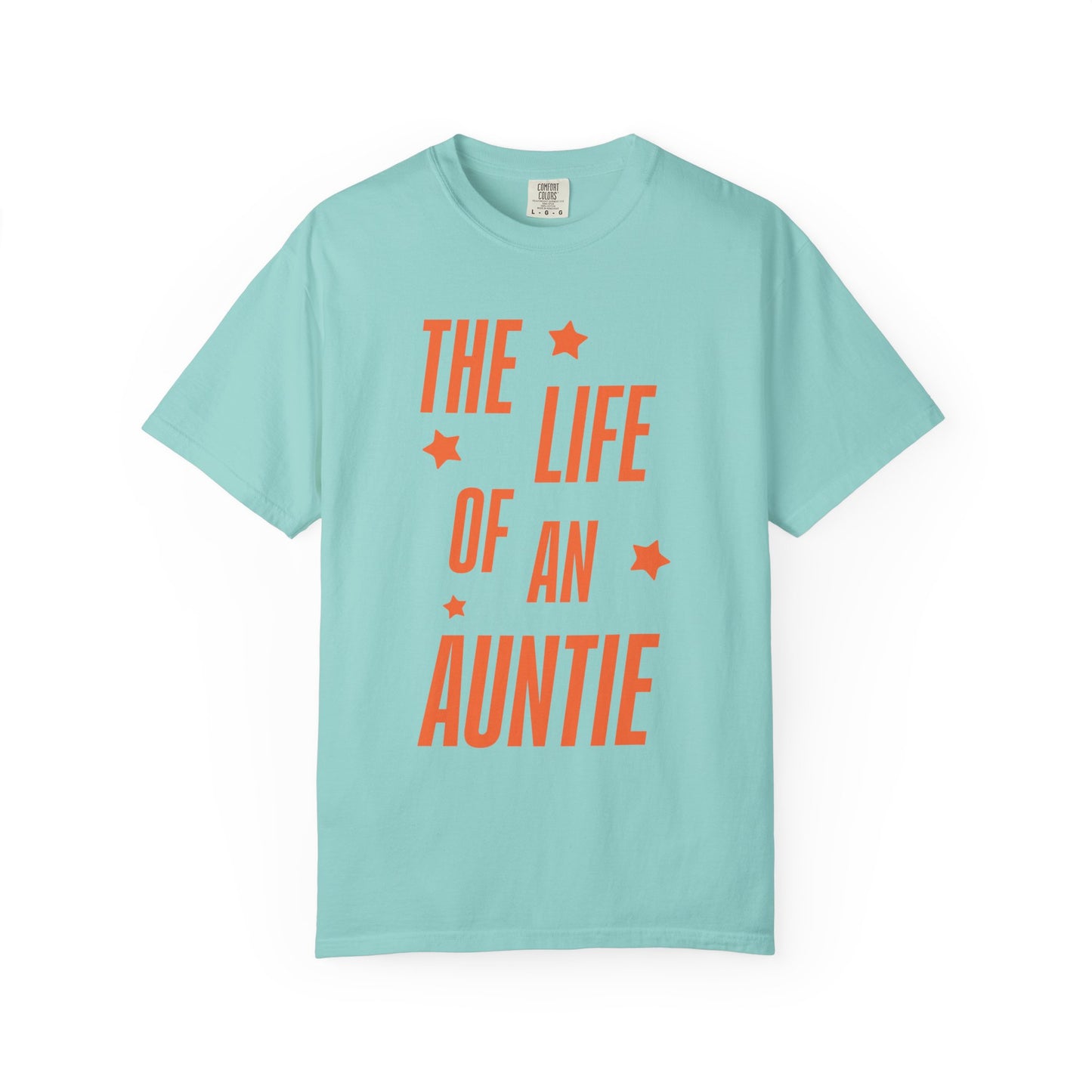 The Life of an Auntie Showgirl Tee