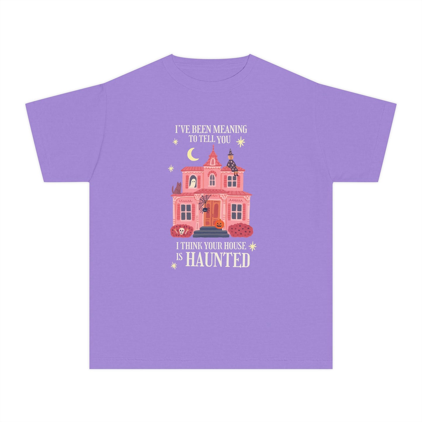 I Think Your House is Haunted Youth Tee