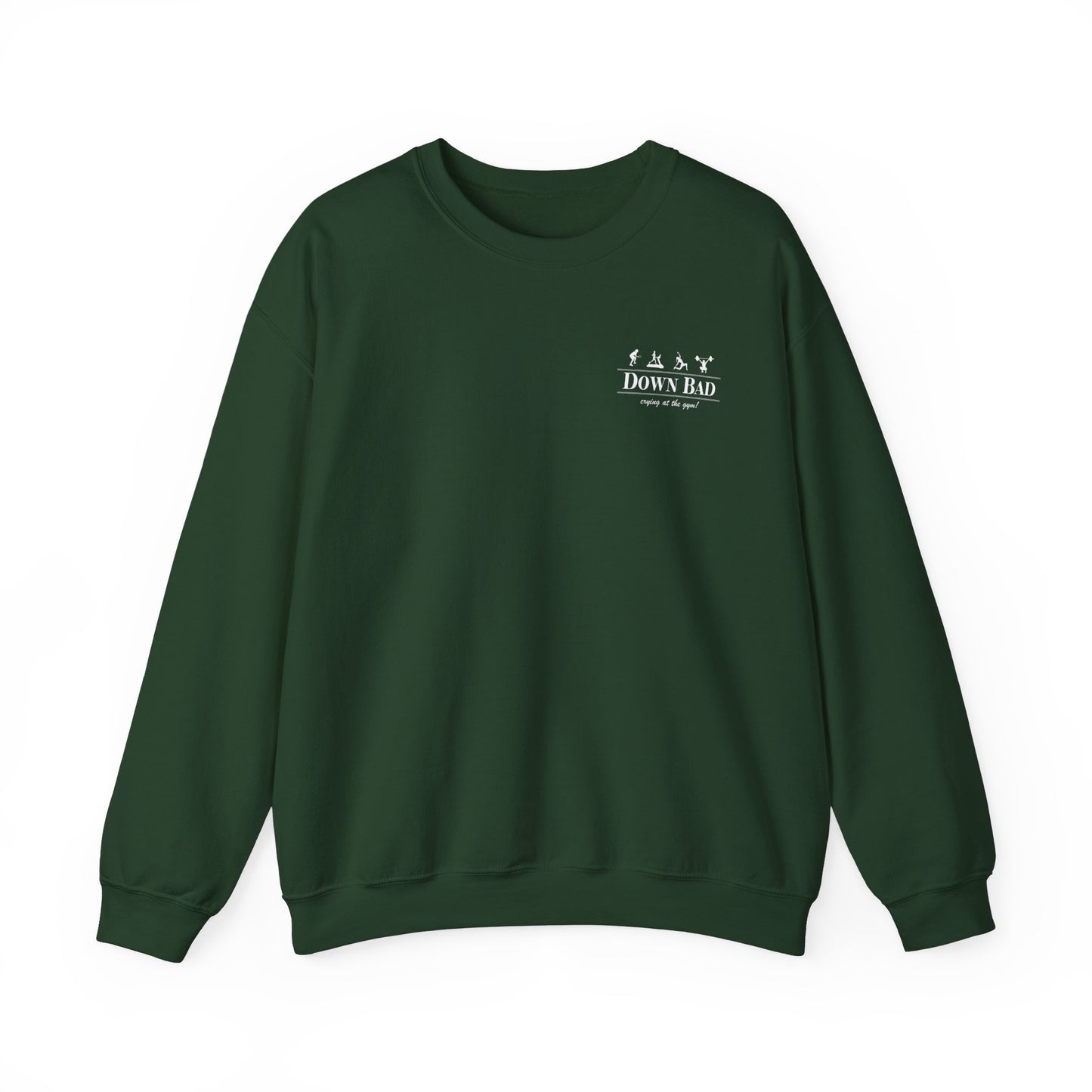 Down Bad Retro Gym Crewneck (Front and Back)