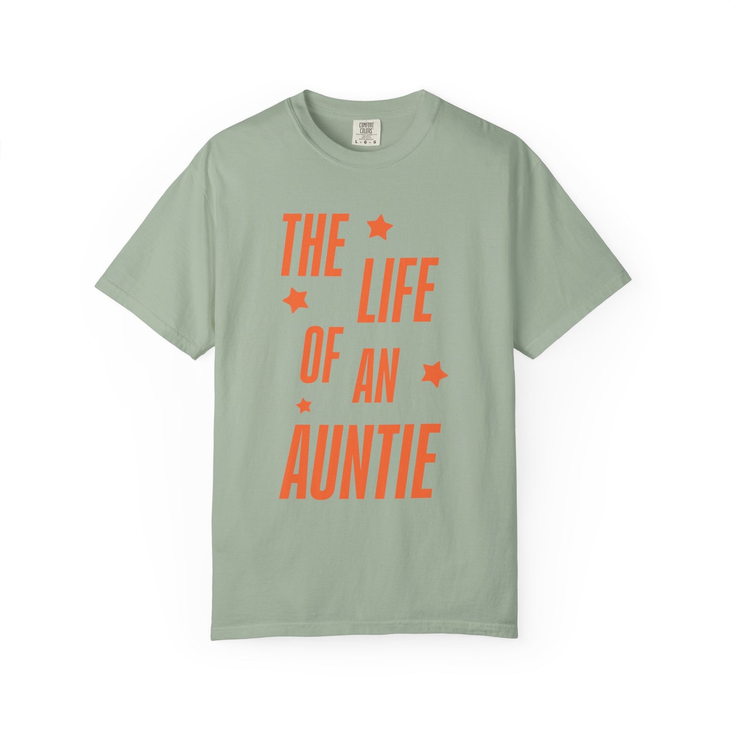The Life of an Auntie Showgirl Tee