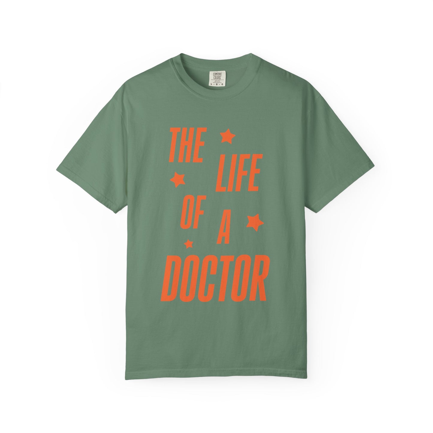 The Life of a Doctor Showgirl Tee