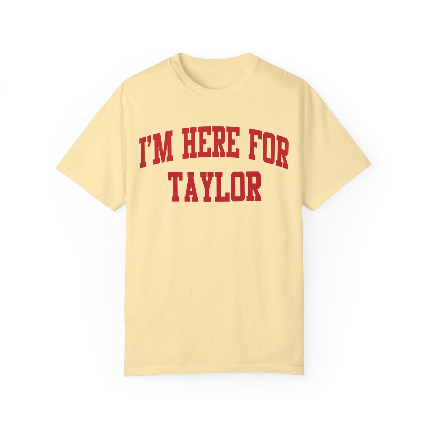 Here for Taylor Jersey Tee