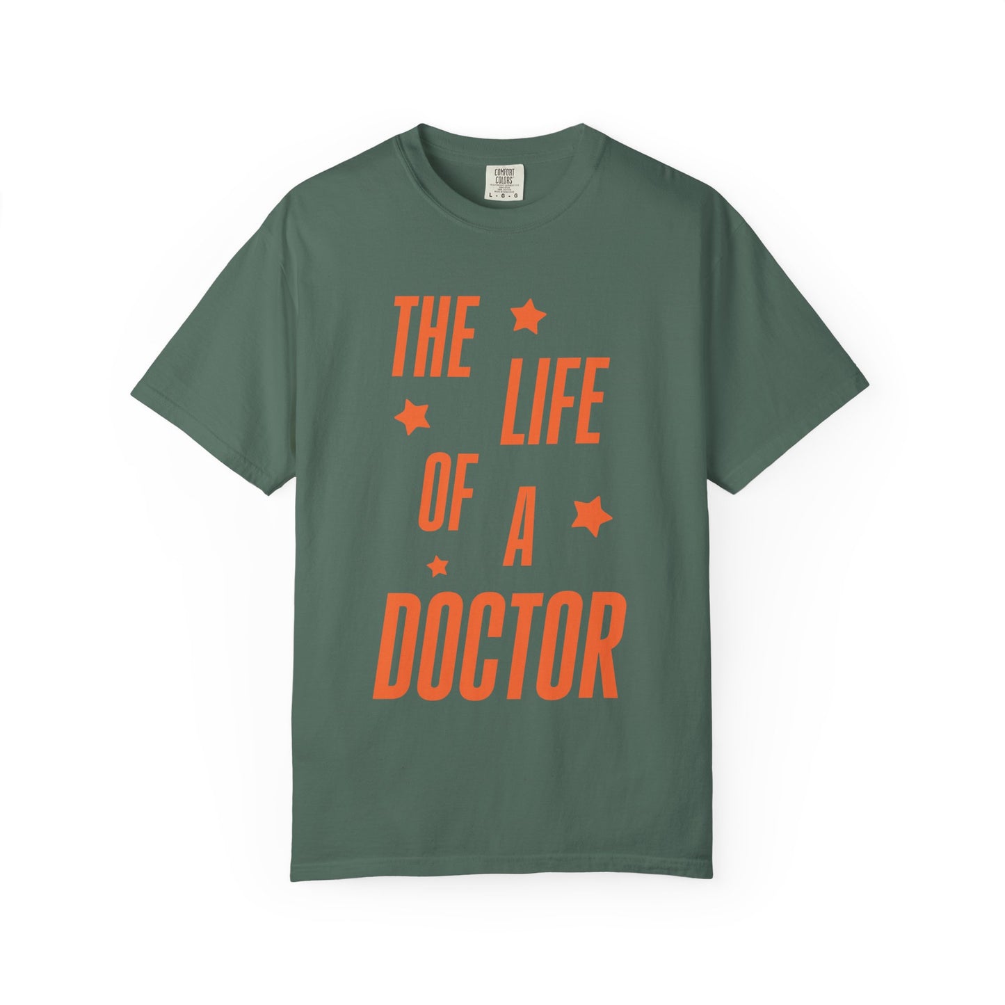 The Life of a Doctor Showgirl Tee