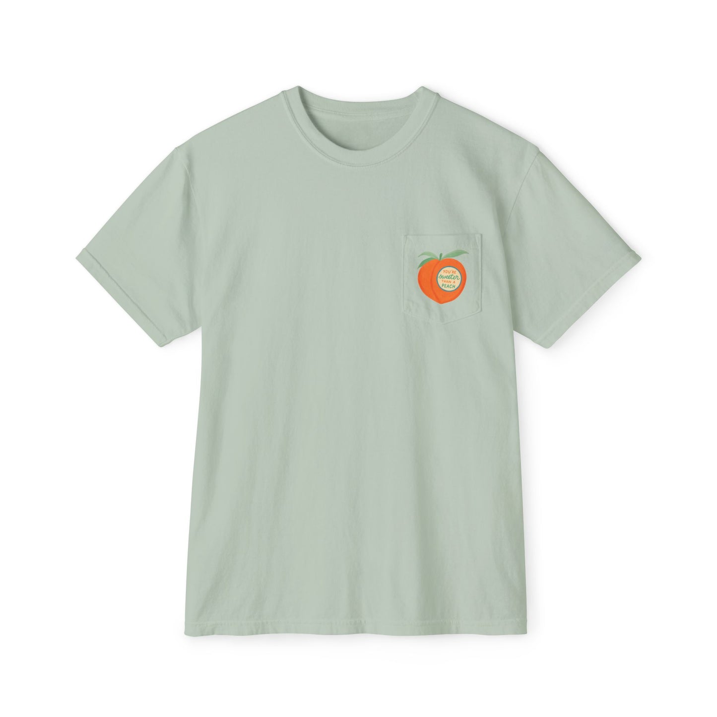 You're Sweeter Than A Peach Pocket Tee