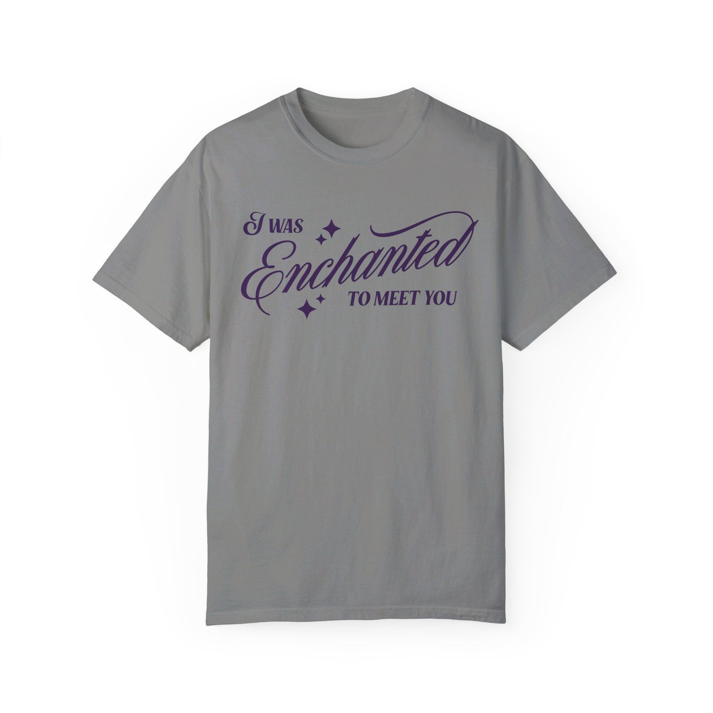 I Was Enchanted to Meet You Tee