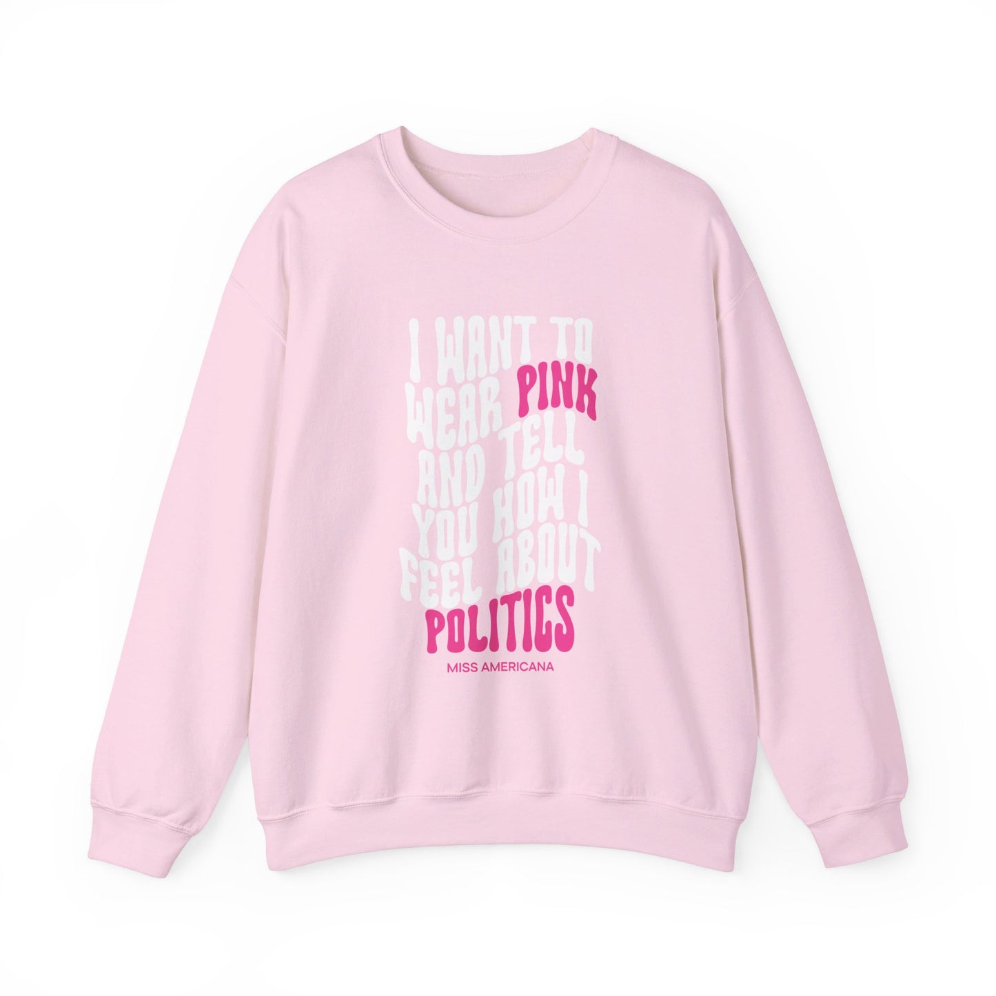 Pink and Politics Crewneck (Miss Americana)