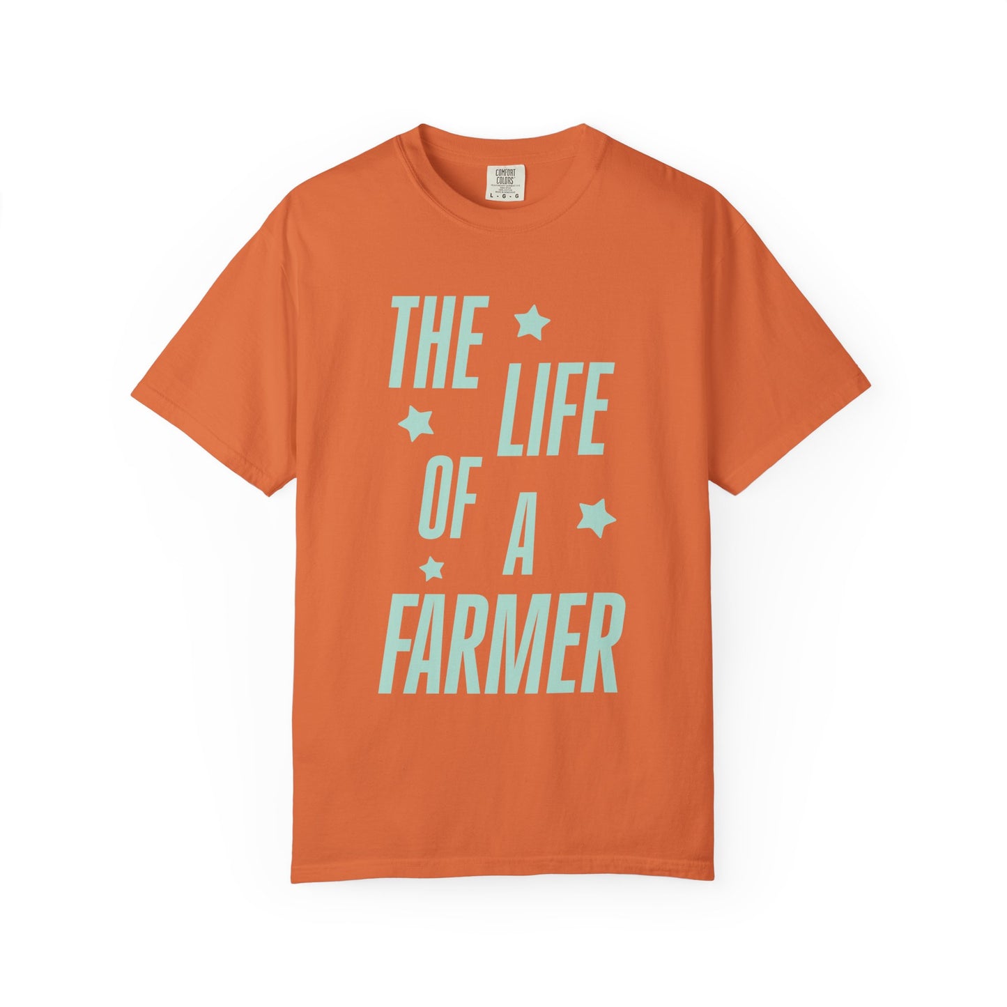 The Life of a Farmer Showgirl Tee