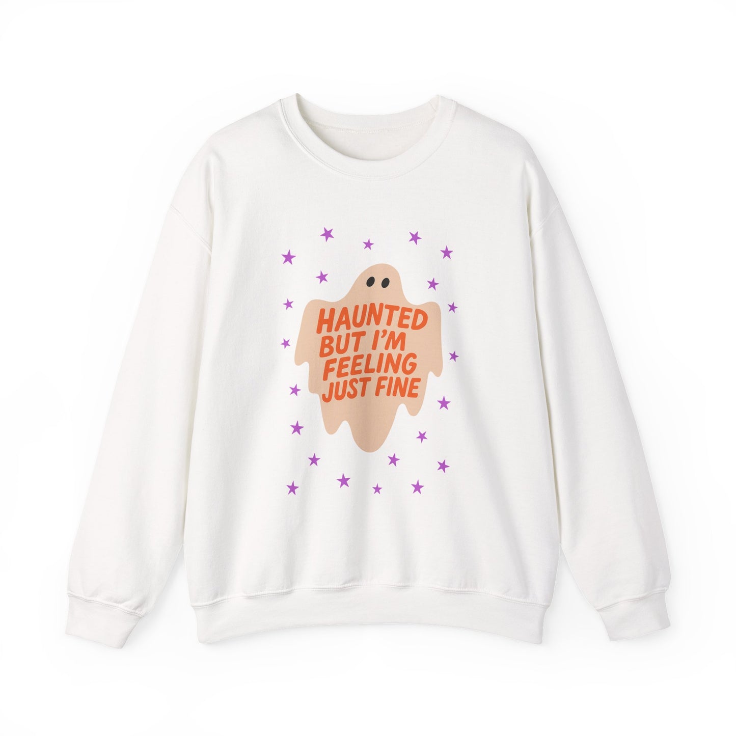 Haunted But I'm Feeling Just Fine Crewneck