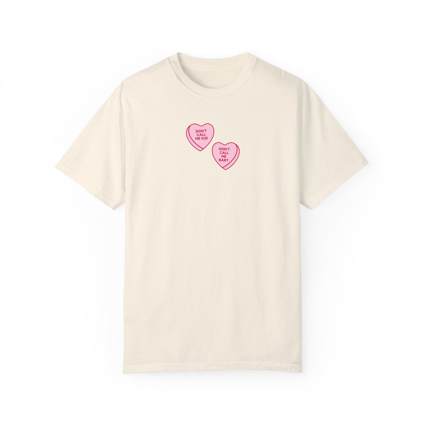 Don't Call Me Baby Heart Candy Tee