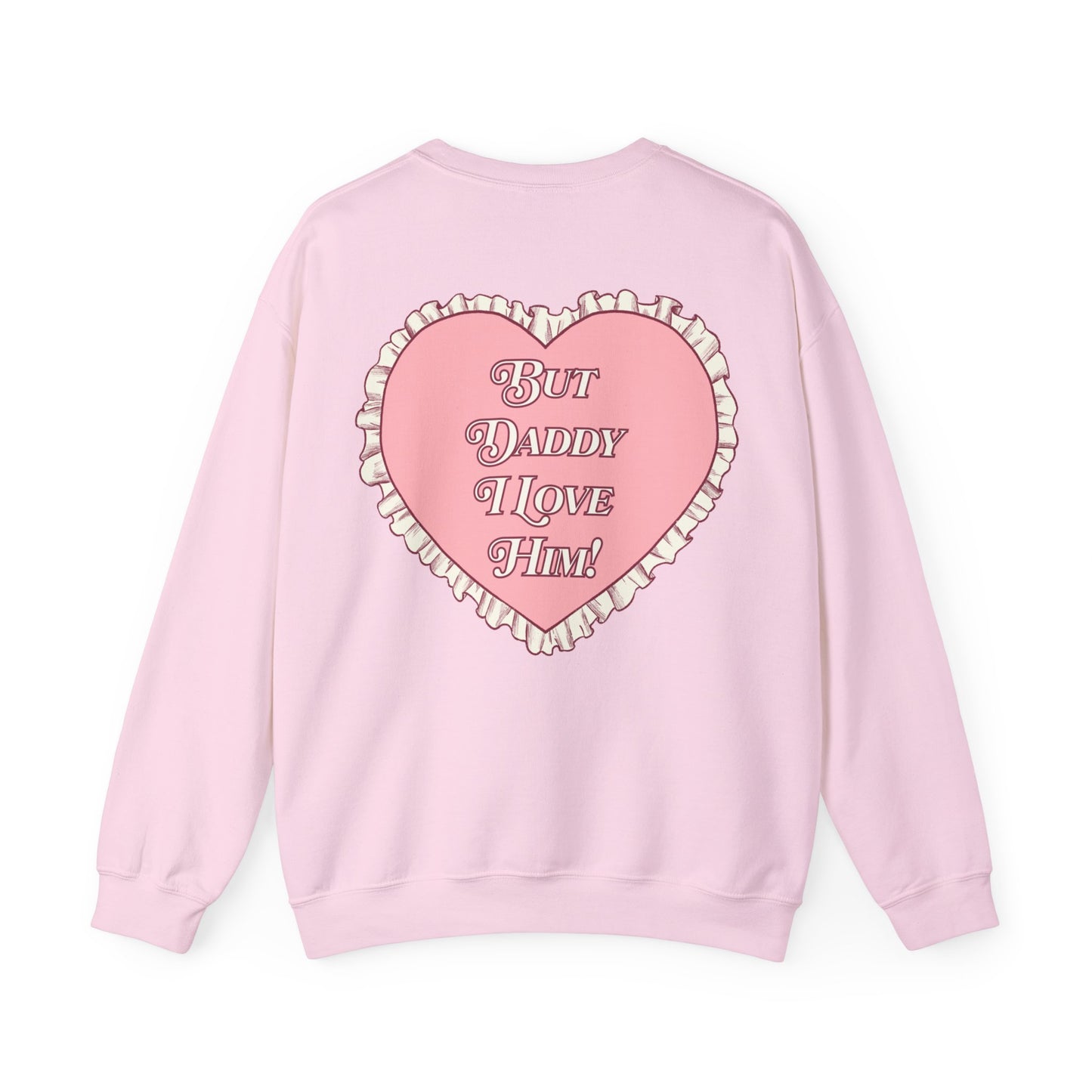 But Daddy I Love Him Lace Heart Crewneck