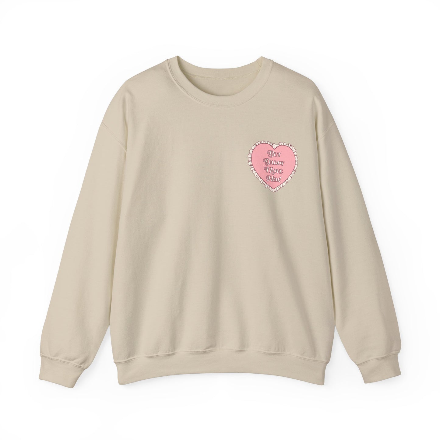 But Daddy I Love Him Lace Heart Crewneck