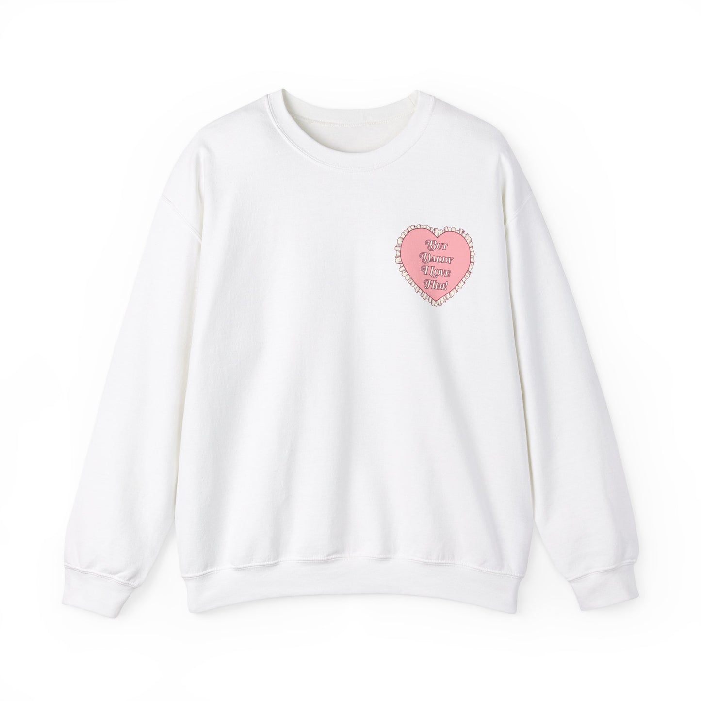 But Daddy I Love Him Lace Heart Crewneck