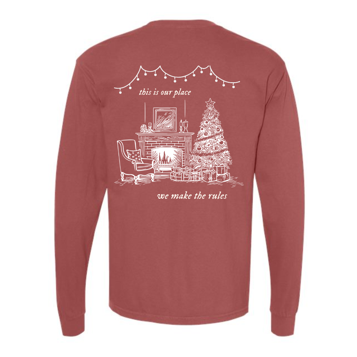 We Could Leave the Christmas Lights Up Long Sleeve Tee