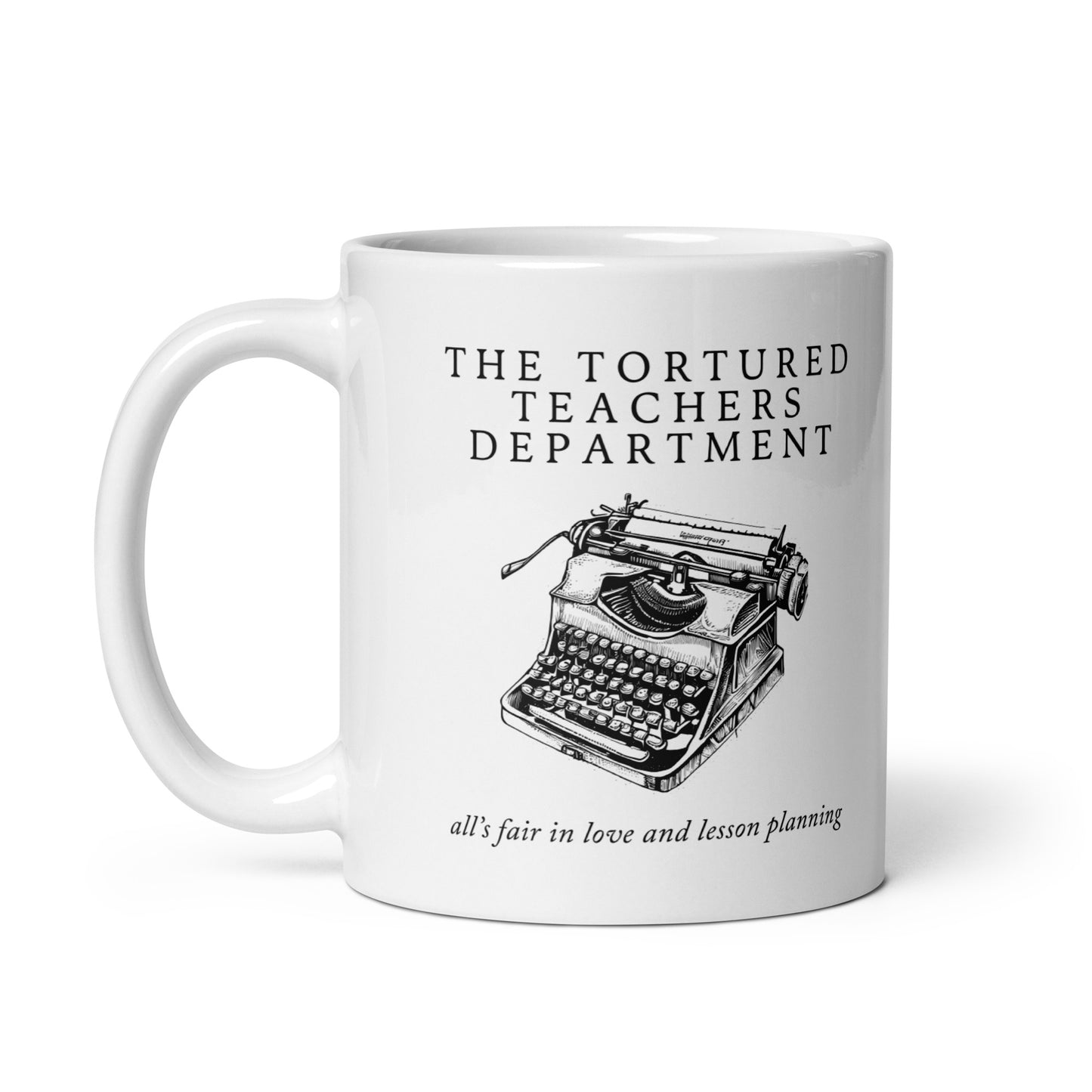 Tortured Teachers Department Mug