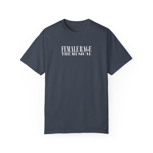 Female Rage The Musical Concert Shirt