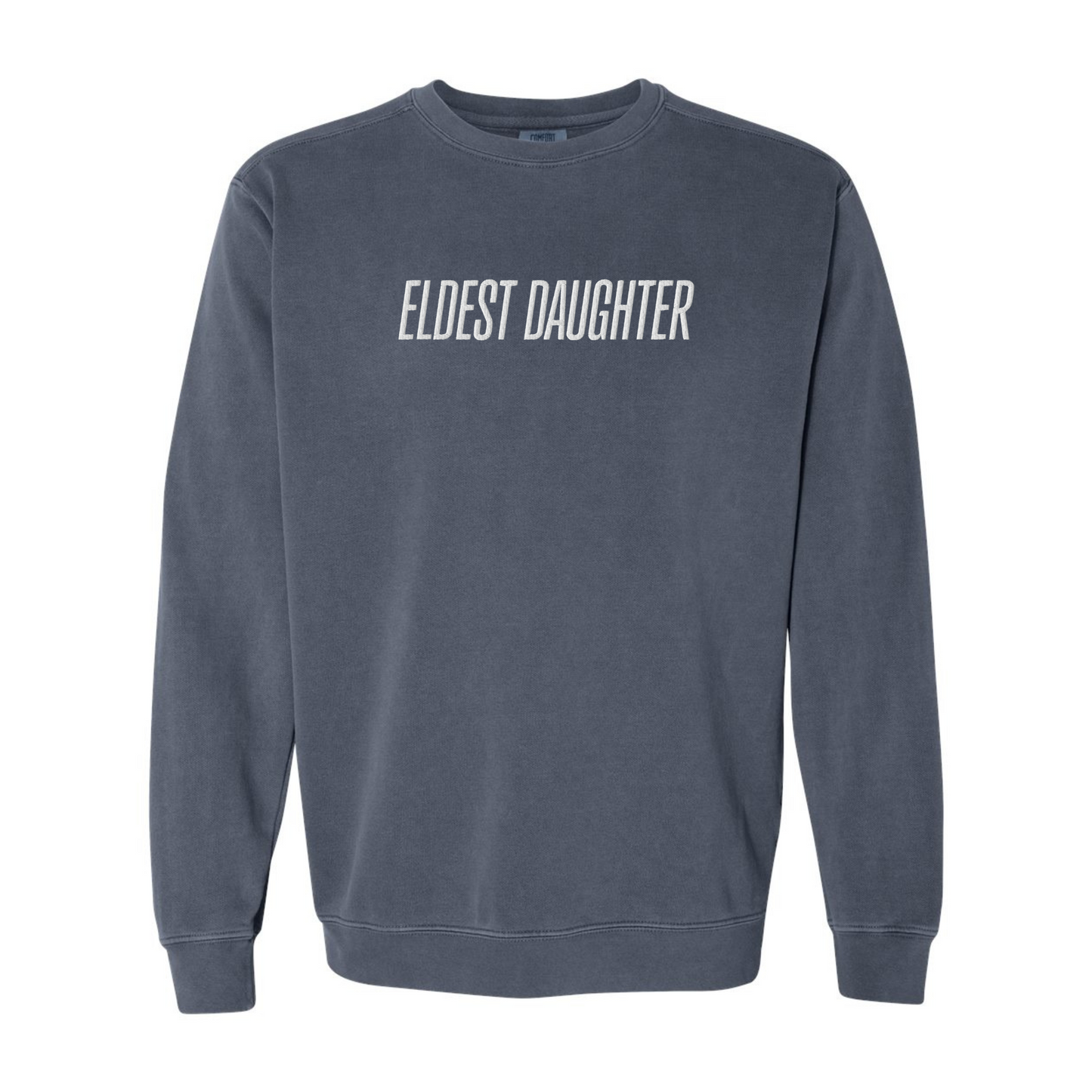 Eldest Daughter Embroidered Crewneck