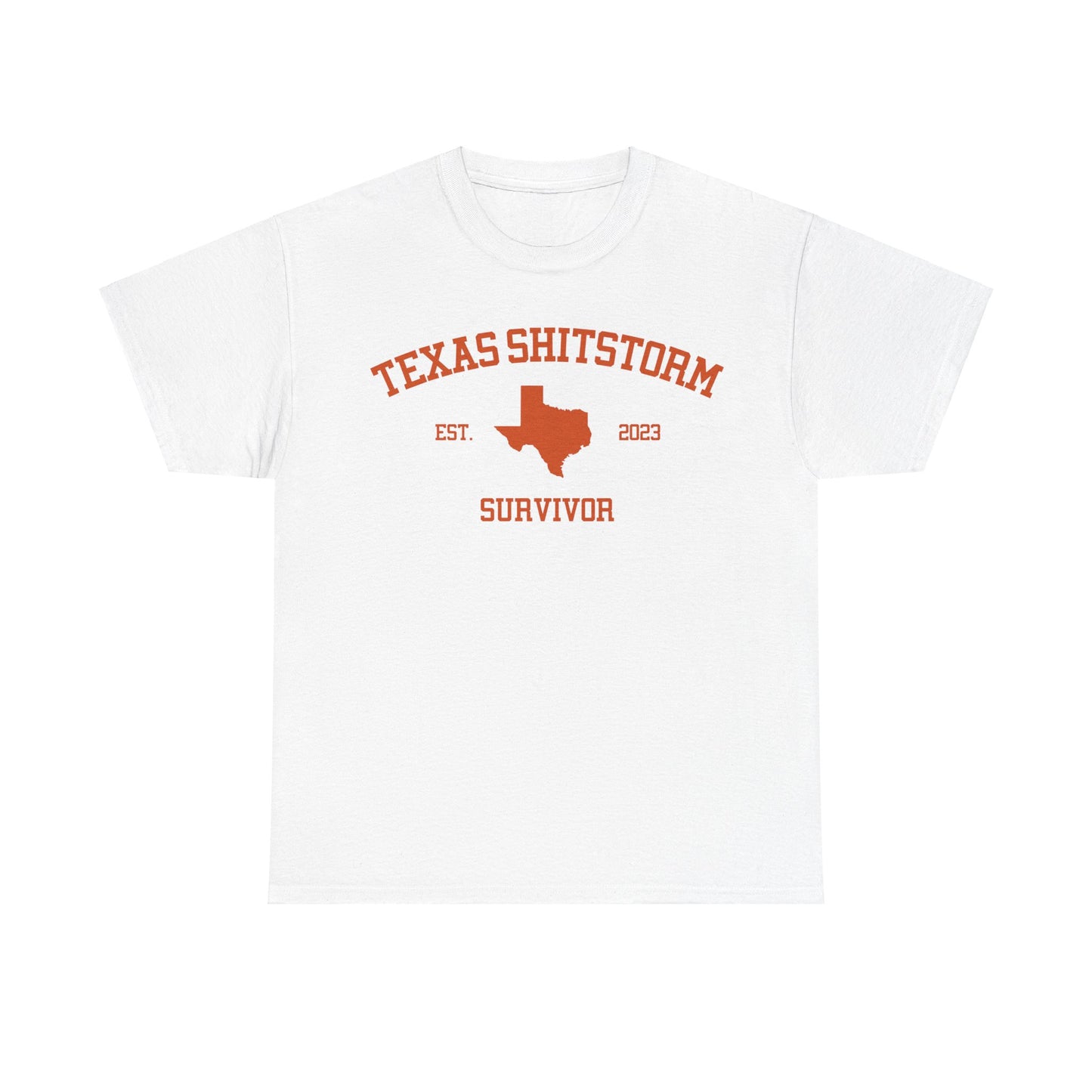 Texas Shitstorm Survivor Tee