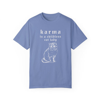 Karma is a Childless Cat Lady Tee