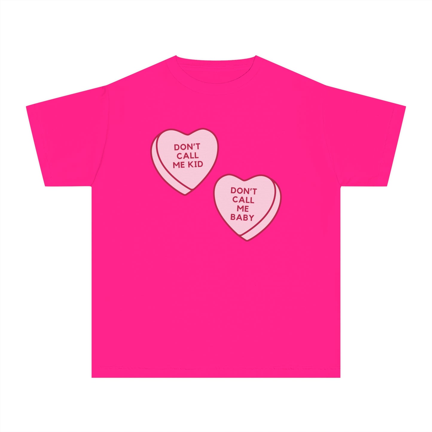 Don't Call Me Baby Candy Heart Shirt (Youth)