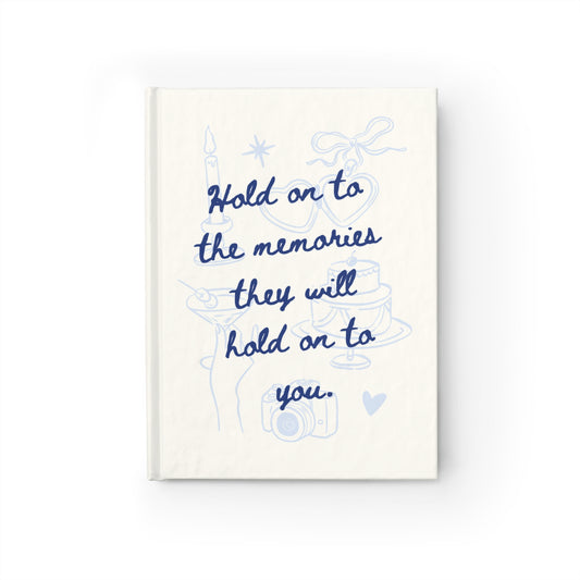 Hold on to the Memories Journal – Blue