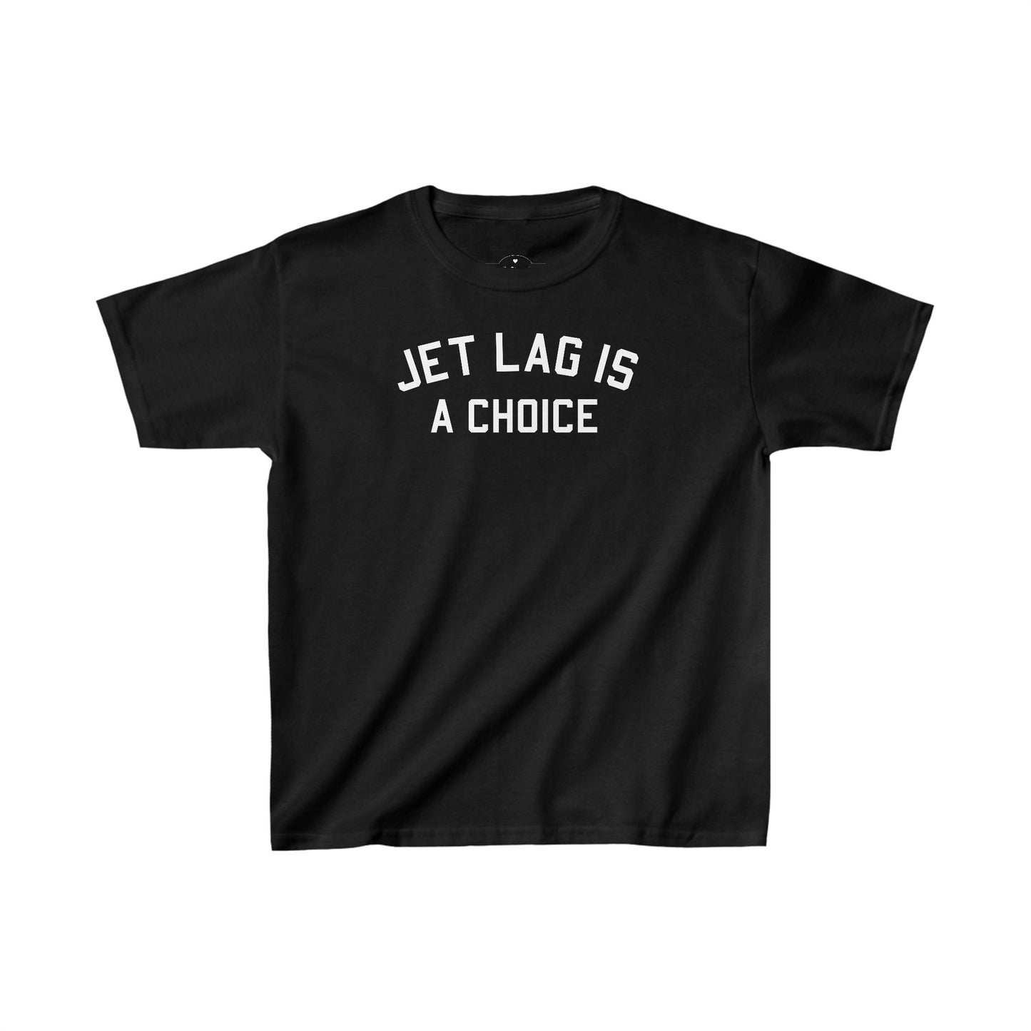 Jet Lag is a Choice Baby Tee