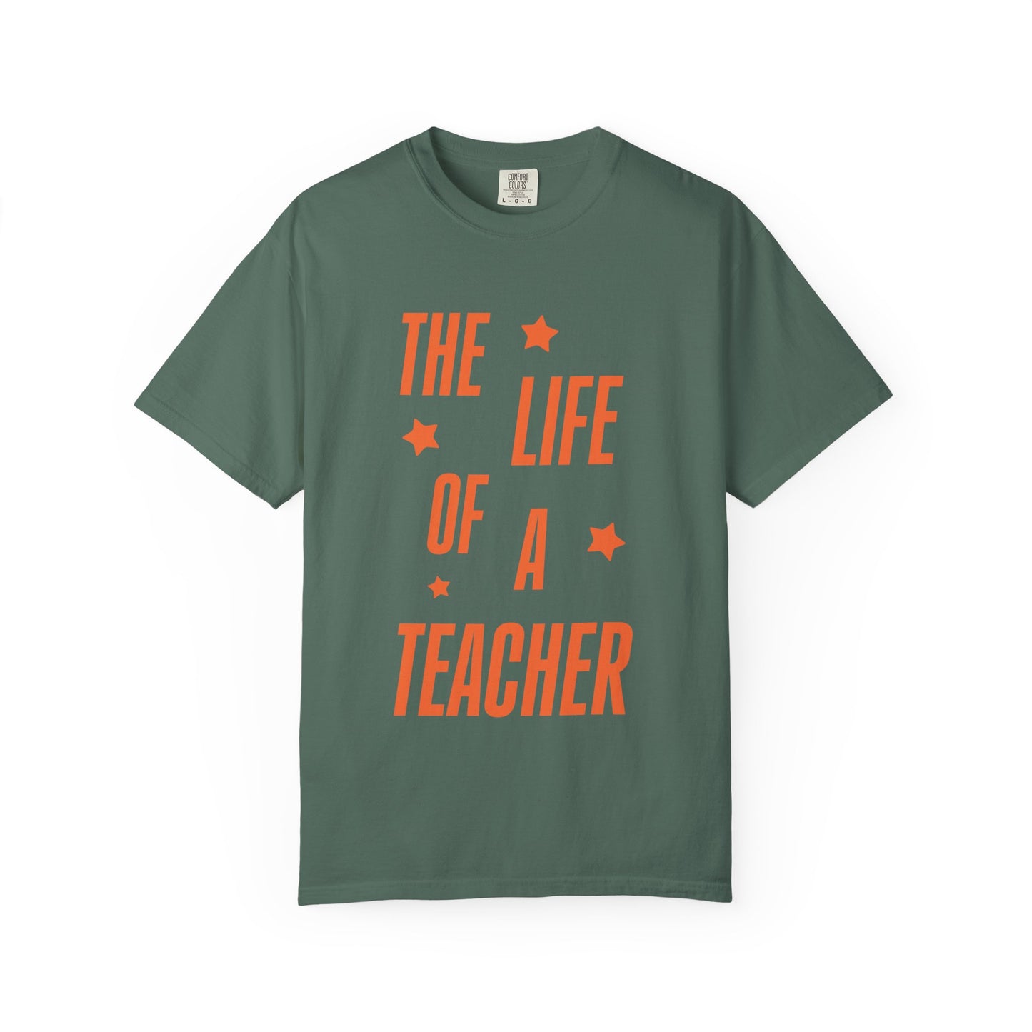 The Life of a Teacher Showgirl Tee