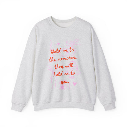 Hold on to the Memories Crewneck