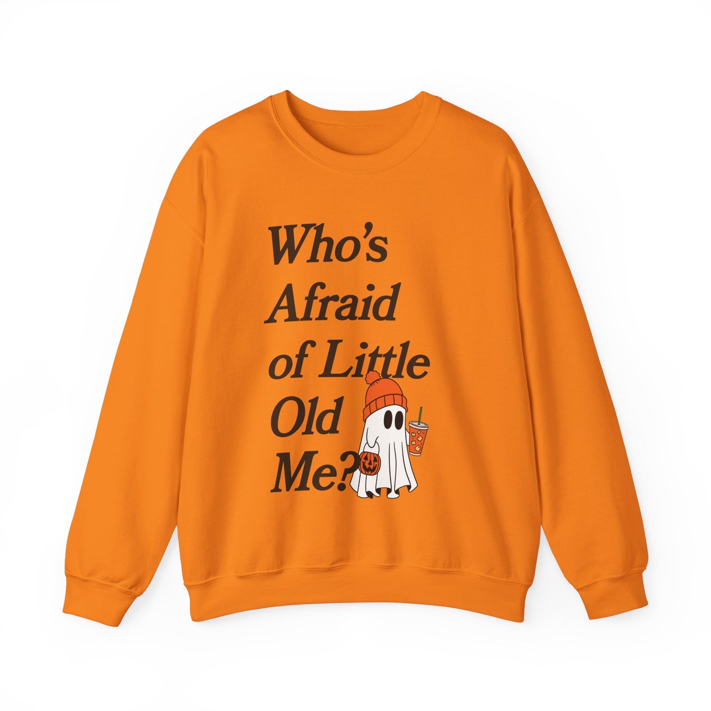 Who's Afraid of Little Old Me Ghost Crewneck